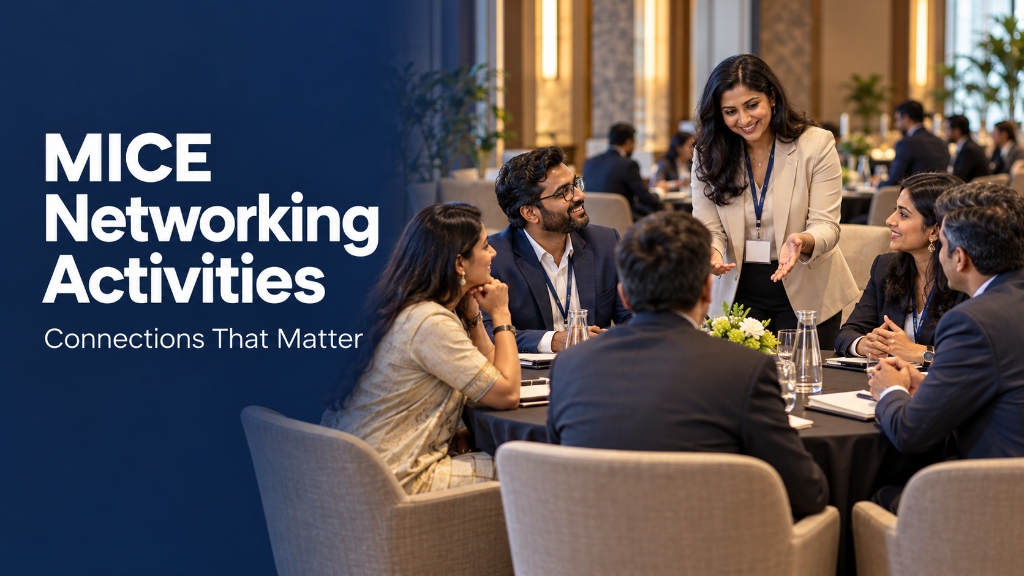 How to Plan Networking Activities That Add Value to MICE Events